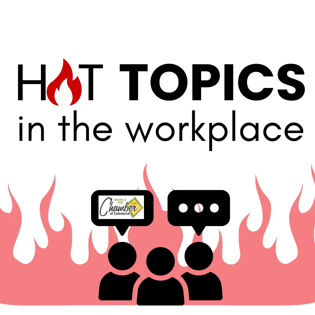 Hot Topics in the workplace